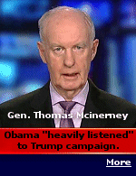General McInerney believes when all comes out, Obama will rue the day he decided to spy on Trump. 